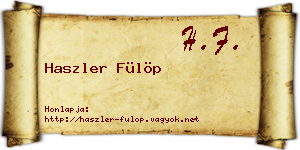 Haszler Fülöp névjegykártya